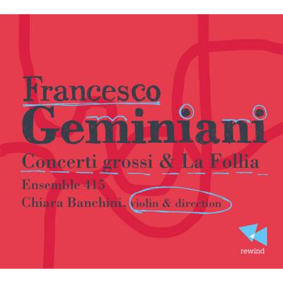 VA - Geminiani  Concerti grossi & La follia - (2014-04-08)