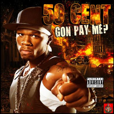 50 Cent - Gon Pay Me  - (2020-03-25)