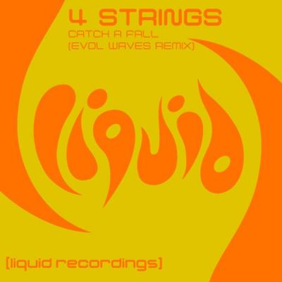 4 Strings - Catch A Fall (Evol Waves Remix) - (2010-11-30)