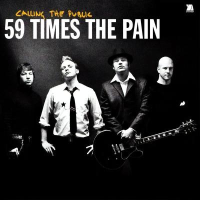 59 Times The Pain - Calling The Public - (2001-04-09)