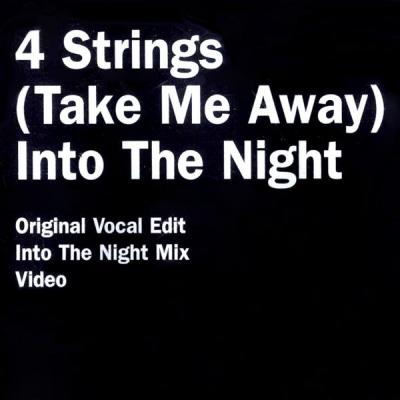4 Strings - (Take Me Away) Into The Night - (2018-01-03)