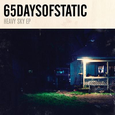 65daysofstatic - Heavy Sky - (2010-10-24)