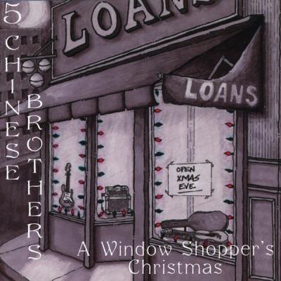 5 Chinese Brothers - A Window Shopper's Christmas - (1997-01-01)