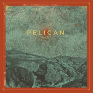 Pelican - B​-​Sides and Other Rarities (2020)