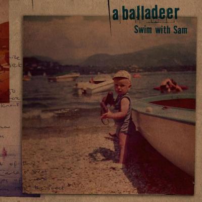 A Balladeer - Swim With Sam - (2006-01-01)