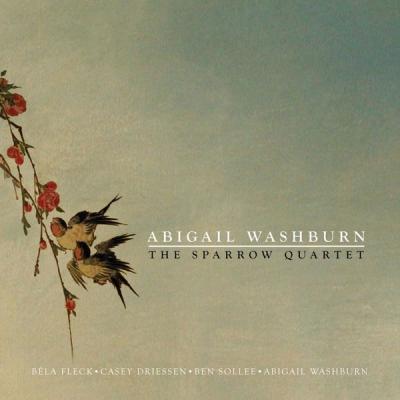 Abigail Washburn - The Sparrow Quartet - EP - (2010-09-28)