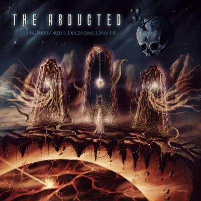 The Abducted - The Netherworld Is Descending Upon Us - (2019-09-27)