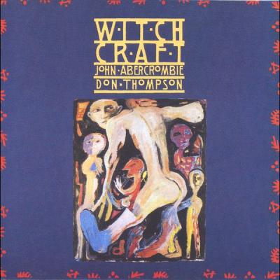 John Abercrombie - Witchcraft - (1986-10-11)