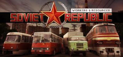 Workers & Resources Soviet Republic v0.8 2 6