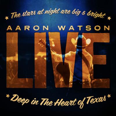  Aaron Watson - Live  Deep In The Heart of Texas - (2009-09-15)