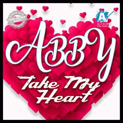 Abby - Take My Heart - (2020-04-16)