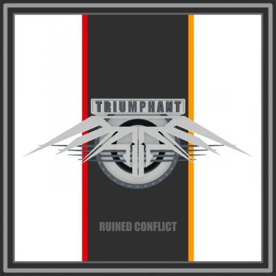 Ruined Conflict - Triumphant - (2017-06-02)