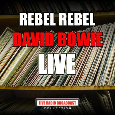  David Bowie - Rebel Rebel - (2020-05-18)