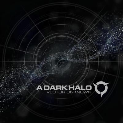 A Dark Halo - Vector Unknown (feat. Anna Hel) - (2020-06-23)