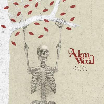  Adam Wood - Hang On - (2014-10-06)