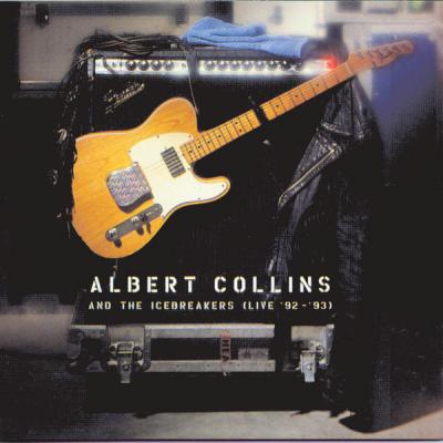 VA - Albert Collins and the Icebreakers (Live '92   '93) - (1995-01-01)
