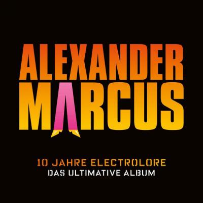 VA - 10 Jahre Electrolore - Das ultimative Album - (2017-04-28)
