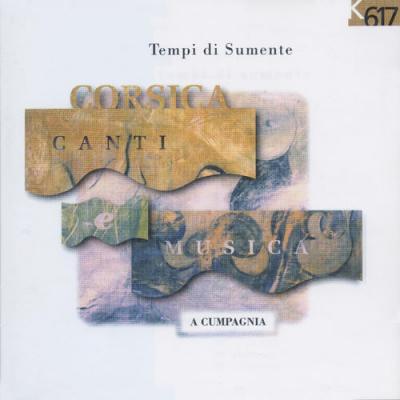  A Cumpagnia - Tempi di sumente  Corsica canti e musica