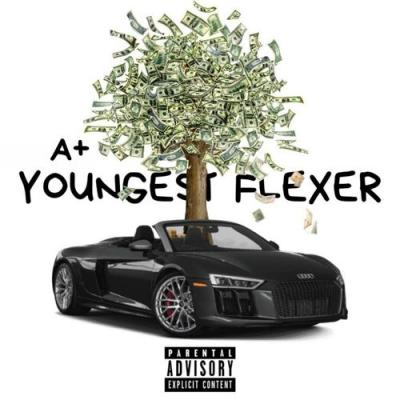  A+ - Youngest Flexer