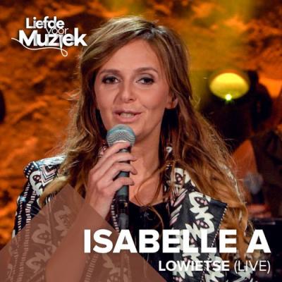  Isabelle A - Lowietse (Uit Liefde Voor Muziek)