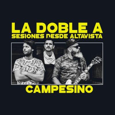  La Doble A - Campesino (Sesiones Desde Altavista)