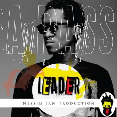  A Pass - Leader (feat. Nessim Pan Production)