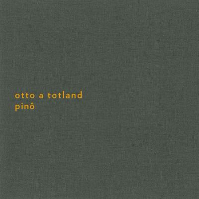  Otto A Totland - Pinô