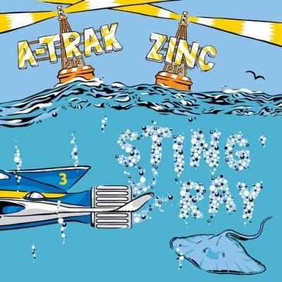  A-Trak; Zinc - Stingray