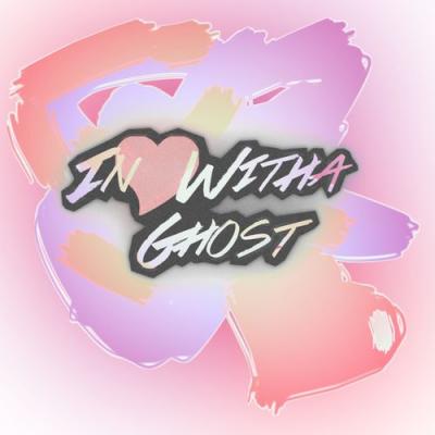 In Love With a Ghost - Ghost