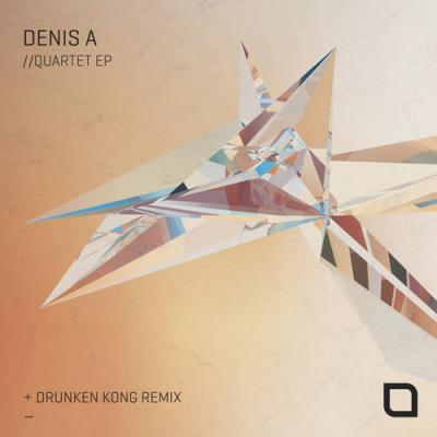  Denis A; Drunken Kong - Quartet EP
