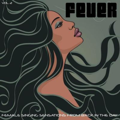  It's a Cover Up - Fever, Vol. 2 (Female Singing Sensations from Back in the Day)