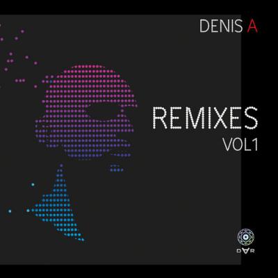  Denis A - Remixes EP Vol. 1