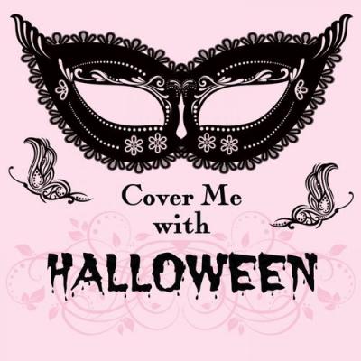  It's a Cover Up - Cover Me With Halloween
