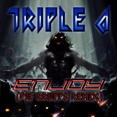  Triple A - Enjoy (Die Krupps Remix)