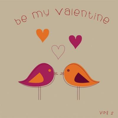  It's A Cover Up - Be My Valentine, Vol. 2