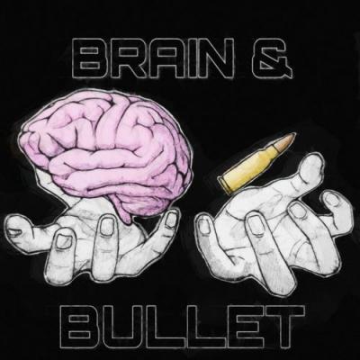  John on a Mission - Brain & Bullet
