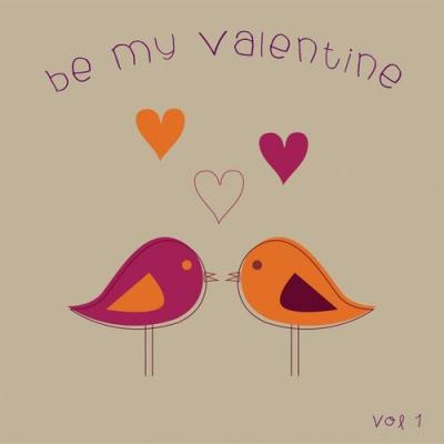  It's A Cover Up - Be My Valentine, Vol. 1