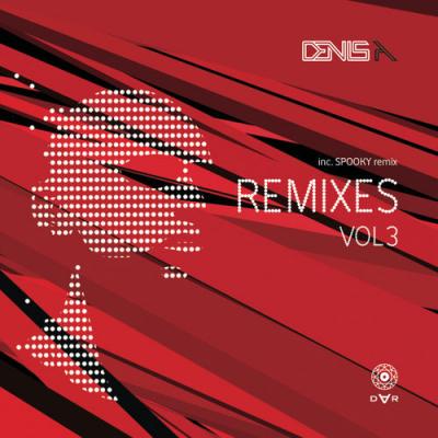  Denis A - Remixes EP Vol. 3