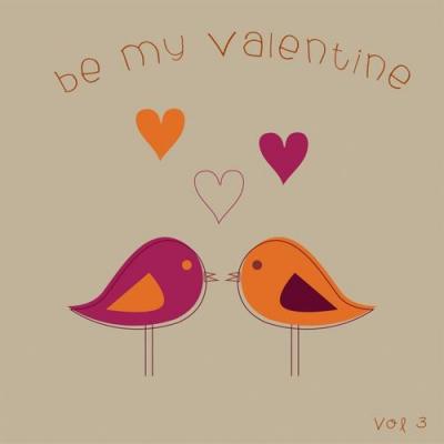  It's A Cover Up - Be My Valentine, Vol. 3