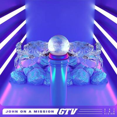  John on a Mission - Got The Vision