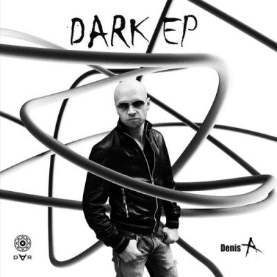  Denis A - Dark EP