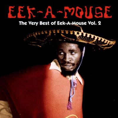  Eek-a-mouse - The Very Best Of Eek-A-Mouse Volume 2