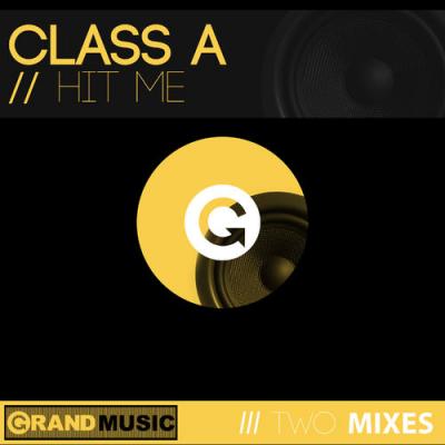  Class A - Hit Me