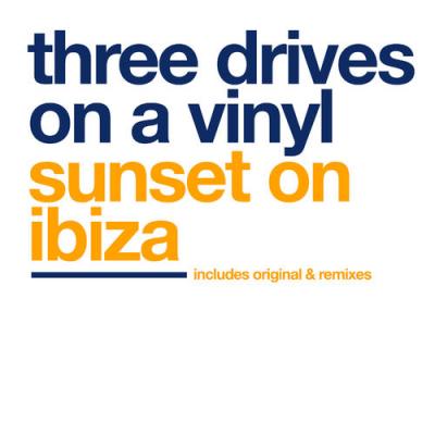  Three Drives On A Vinyl - Sunset On Ibiza