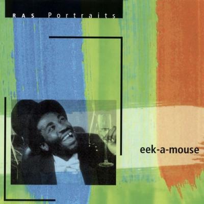  Eek-a-mouse - RAS Portraits  Eek-A-Mouse