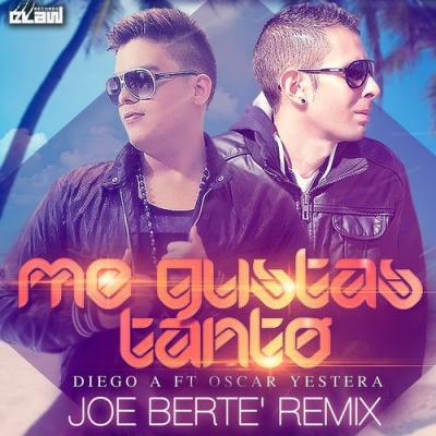  Diego A   Oscar Yestera - Me Gustas Tanto (The Remixes)