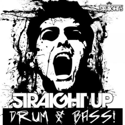 VA - Straight Up Drum & Bass!