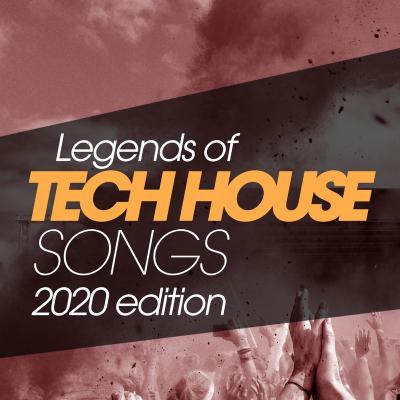VA - Legends Of Tech House Songs 2020 Edition