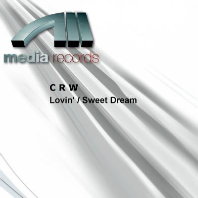 VA - C R W - Lovin'   Sweet Dream (MP3 EP)