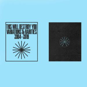 This Will Destroy You - Variations & Rarities: 2004​-​2019 Vol. II (EP) (2020)